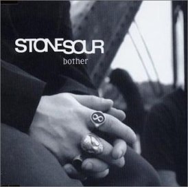 Обложка сингла Stone Sour «Bother» (2002)