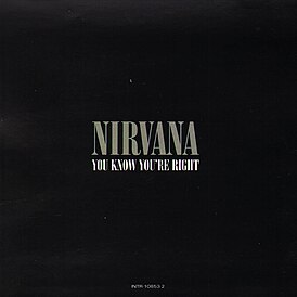 Обложка сингла Nirvana «You Know You’re Right» (2002)