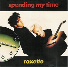 Обложка сингла Roxette «Spending My Time» (1991)