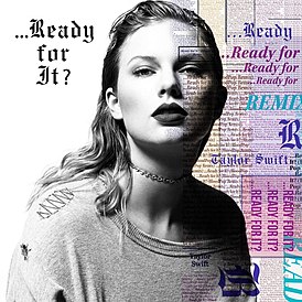 Обложка сингла Тейлор Свифт «…Ready for It?» (2017)