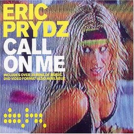 Обложка сингла Эрика Придза «Call on Me» (2004)