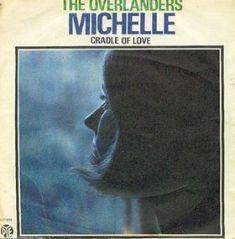 Обложка сингла Overlanders «Michelle» (1966)