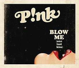 Обложка сингла Pink «Blow Me (One Last Kiss)» (2012)