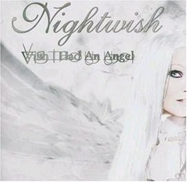 Обложка сингла Nightwish «Wish I Had an Angel» (2004)