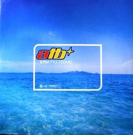 Обложка сингла ATB «9 PM (Till I Come)» (1998)