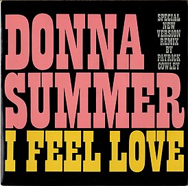 Обложка сингла Донны Саммер «I Feel Love (Patrick Cowley Remix)» (1982)