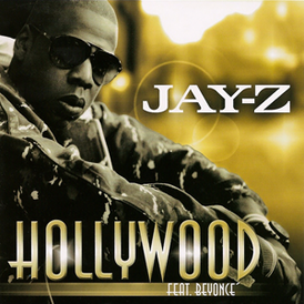 Обложка сингла Jay-Z при участии Бейонсе «Hollywood» ()