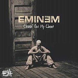 Обложка сингла Эминема «Cleanin’ Out My Closet» (2002)