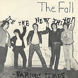 Обложка сингла The Fall «It's The New Thing» (1978)