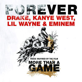 Обложка сингла Дрейка, Канье Уэста, Лила Уэйна и Эминема «Forever» (2009)