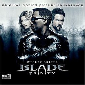 Обложка альбома различных исполнителей «Blade Trinity (Original Motion Picture Soundtrack)» (2004)