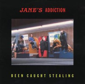 Обложка сингла Jane's Addiction «Been Caught Stealing» ()