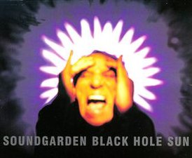 Обложка сингла Soundgarden «Black Hole Sun» (1994)