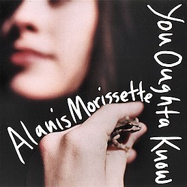 Обложка сингла Аланис Мориссетт «You Oughta Know» (1995)