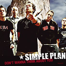 Обложка сингла Simple Plan «Don't Wanna Think About You» (2004)