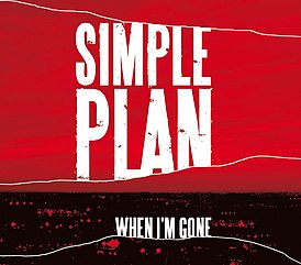 Обложка сингла Simple Plan «When I’m Gone» (2007)