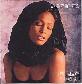 Обложка сингла Уитни Хьюстон «I Will Always Love You» (1992)