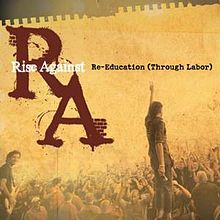 Обложка сингла Rise Against «Re-Education (Through Labor)» (2008)