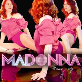 Обложка сингла Мадонны «Hung Up» (2005)