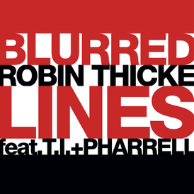 Обложка сингла Робина Тика при участии Фаррелла Уильямса и T.I. «Blurred Lines» ()
