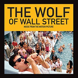 Обложка альбома различных исполнителей «The Wolf of Wall Street: Music from the Motion Picture» (2013)