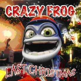 Обложка сингла Crazy Frog «Last Christmas» (2006)