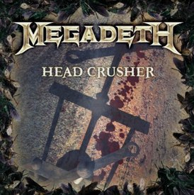 Обложка сингла Megadeth «Head Crusher» (2009)