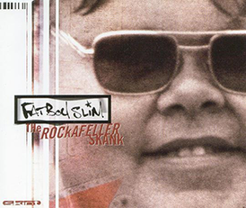 Обложка сингла Fatboy Slim «The Rockafeller Skank» (1998)