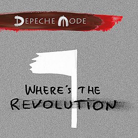 Обложка сингла Depeche Mode «Where’s the Revolution» (2017)