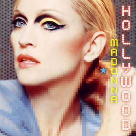 Обложка сингла Мадонны «Hollywood» (2003)
