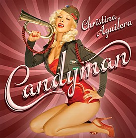 Обложка сингла Кристины Агилеры «Candyman» (2007)