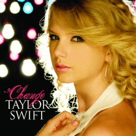 Обложка сингла Тейлор Свифт «Change» (2008)