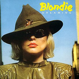 Обложка сингла Blondie «Dreaming» (1979)